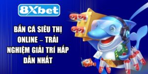Bắn Cá Siêu Thị Online