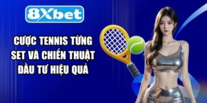 Cược Tennis Từng Set